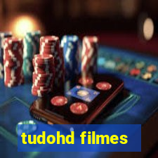 tudohd filmes